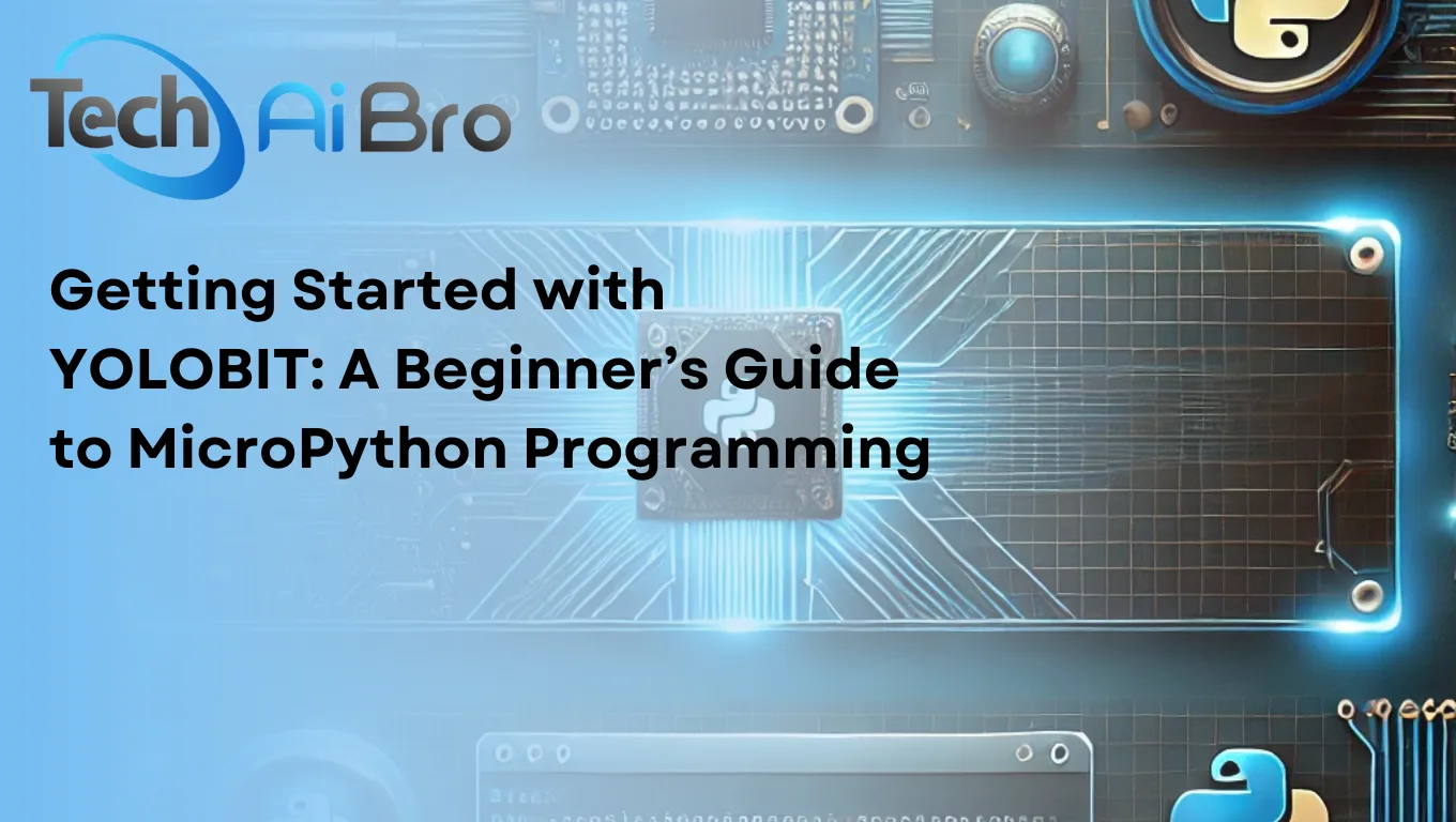 Getting Started with YOLOBIT: A Beginner’s Guide to MicroPython Programming