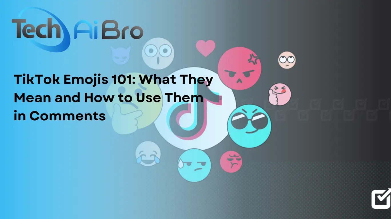 TikTok Emojis 101: What They Mean and How to Use Them in Comments